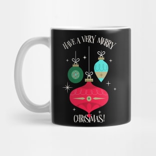 Have a very merry christmas Mug